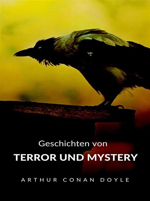 Title details for Geschichten von terror und mystery (übersetzt) by Arthur Conan Doyle - Available